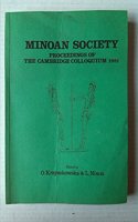 Minoan Society: Colloquium Proceedings, 1981