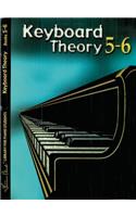Keyboard Theory, Bk 5 & 6