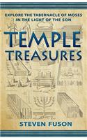 Temple Treasures Explore the Tabernacle of Moses in the Light of the Son: Explore the Tabernacle of Moses in the Light of the Son(English)