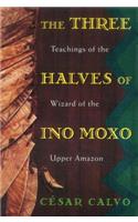 Three Halves of Ino Moxo