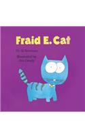 Fraid E. Cat