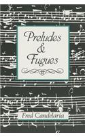 Preludes & Fugues