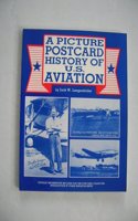 A Picture Postcard History of U.S. Aviation