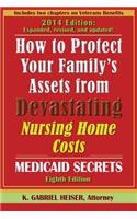How to Protect Your Family's Assets from Devastating Nursing Home Costs