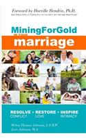 Mining for Gold in Your Marriage