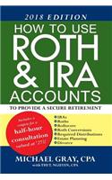 How to use Roth and IRA accounts to provide a secure retirement