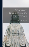 Convent Readings and Reflections