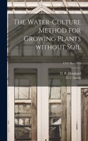 Water-culture Method for Growing Plants Without Soil; C347 rev 1950