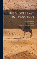 Middle East in Transition; Studies in Contemporary History