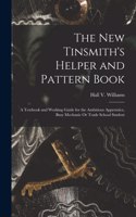 New Tinsmith's Helper and Pattern Book