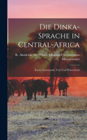 Die Dinka-sprache in Central-Africa