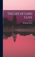 Life of Lord Clive