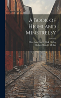 Book of Highland Minstrelsy