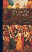 Historia De Yucatan