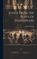 Songs From the Plays of Shakespeare