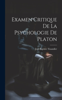 Examen Critique De La Psychologie De Platon