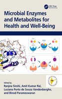 Microbial Enzymes and Metabolites for Health and Well-Being