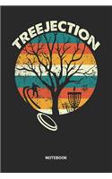 Treejection Notebook