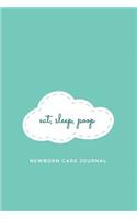 Eat, Sleep, Poop: Newborn Care Journal