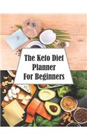 The Keto Diet Planner For Beginners
