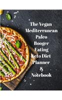 The Vegan Mediterranean Paleo Booger Eating Keto Diet Planner & Notebook: The Perfect Gift Idea, Adult gag prank gifts, Novelty Joke Stocking Stuffer Ideas, 8.5&#65533;x11&#65533; College Ruled, White Paper, Glossy Cover