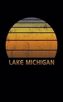 Lake Michigan: Wide Ruled Notebook Paper For Work, Home Or School. Vintage Sunset Note Pad Journal For Family Vacations. Travel Diary Log Book For Adults & Kids Wi