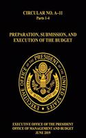 OMB Circular No. A-11 Preparation, Submission, and Execution of the Budget