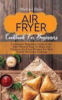 Big Air Fryer Cookbook for weight loss