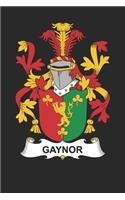 Gaynor: Gaynor Coat of Arms and Family Crest Notebook Journal (6 x 9 - 100 pages)