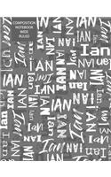 Ian Composition Notebook Wide Ruled