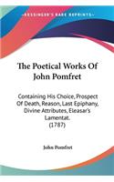 The Poetical Works Of John Pomfret
