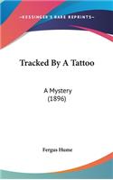 Tracked by a Tattoo
