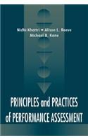 Principles and Practices of Performance Assessment