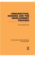 Urbanisation, Housing and the Development Process