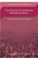 Politics of Agrarian Reform in Brazil