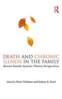 Death and Chronic Illness in the Family