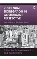 Residential Segregation in Comparative Perspective