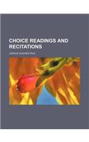 Choice Readings and Recitations