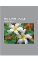 The Market-place