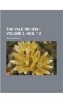 The Yale Review (Volume 3, Nos. 1-2): (English)