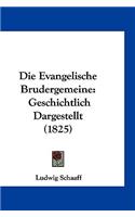 Die Evangelische Brudergemeine
