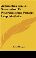 Arithmetica Realis, Serenissimo Et Reverendissimo Principi Leopoldo (1675)