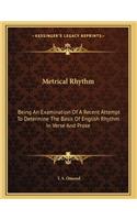 Metrical Rhythm