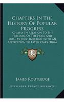 Chapters In The History Of Popular Progress