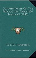 Commentaries on the Productive Forces of Russia V1 (1855)
