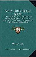 Willy Lou's House Book