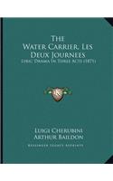 The Water Carrier, Les Deux Journees