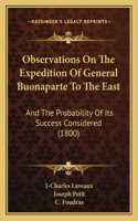 Observations On The Expedition Of General Buonaparte To The East