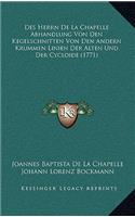 Des Herrn De La Chapelle Abhandlung Von Den Kegelschnitten Von Den Andern Krummen Linien Der Alten Und Der Cycloide (1771)