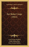 For Better Crops (1911): (English)
